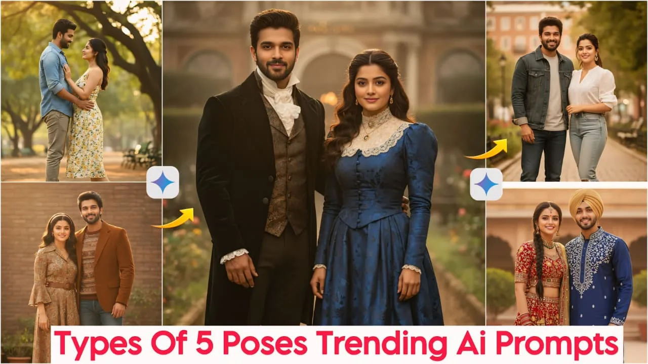 Types Of 5 Poses Trending Ai Prompts 2025 - Google Gemini Couple Ai Prompts