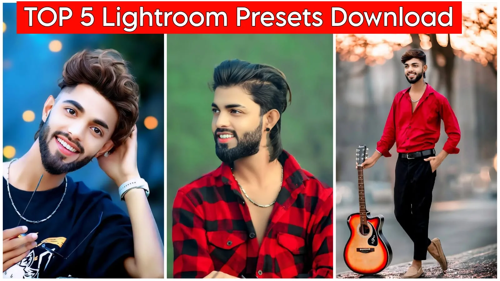 Top 5 Lightroom presets Download - Lightroom Presets