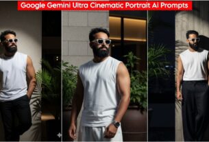 Google Gemini Ultra Cinematic Portrait AI Prompts 10 Best Google Gemini AI Photo Editing Prompts