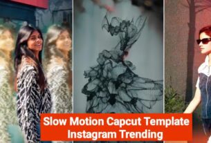 Slow Motion Capcut Template Use on Instagram, Trending Template of 2026