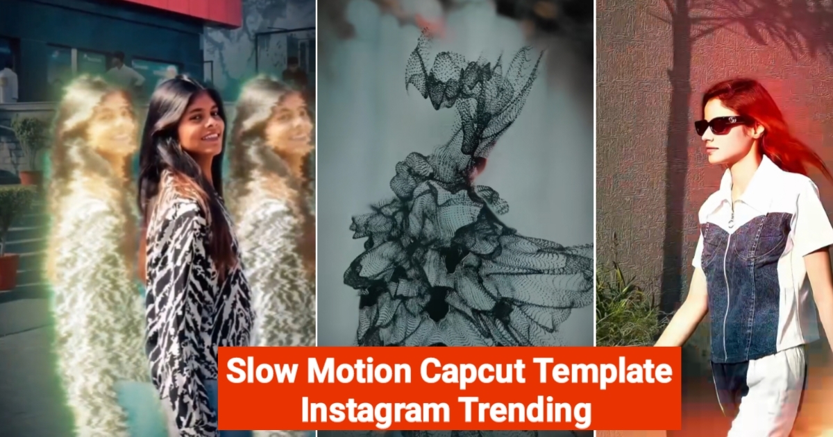 Slow Motion Capcut Template Use on Instagram, Trending Template of 2026