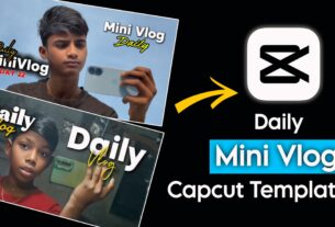 Instagram Viral Mini Vlog Video Editing Template - CapCut Mini Vlog Template