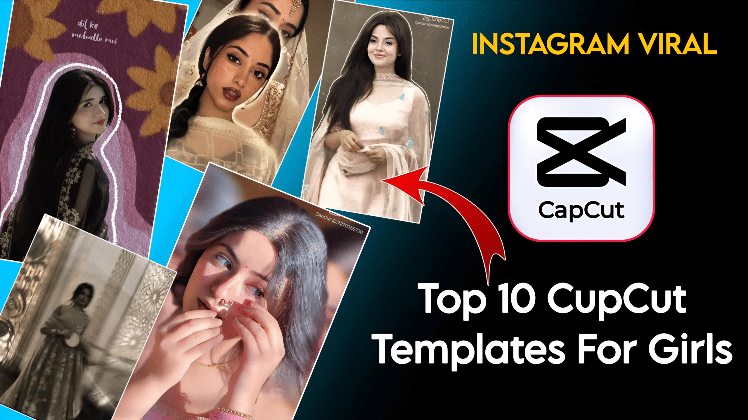 Top 10 New Trending Girls CapCut Template For Video Editing