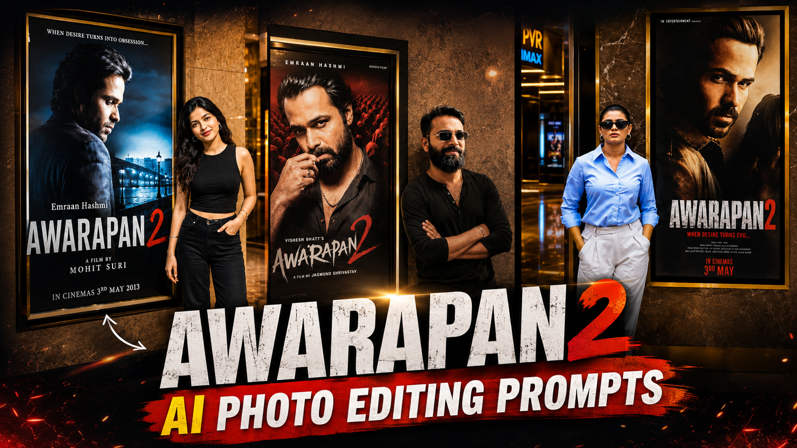 Awarapan 2 Photo Editing Prompts
