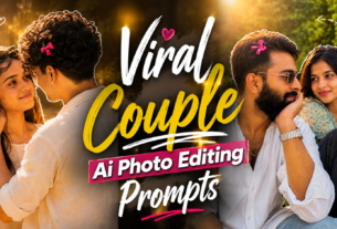Viral Couple Ai Photo Editing Prompts 2026