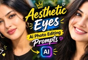 Aesthetic Eyes Ai Photo Editing Prompts