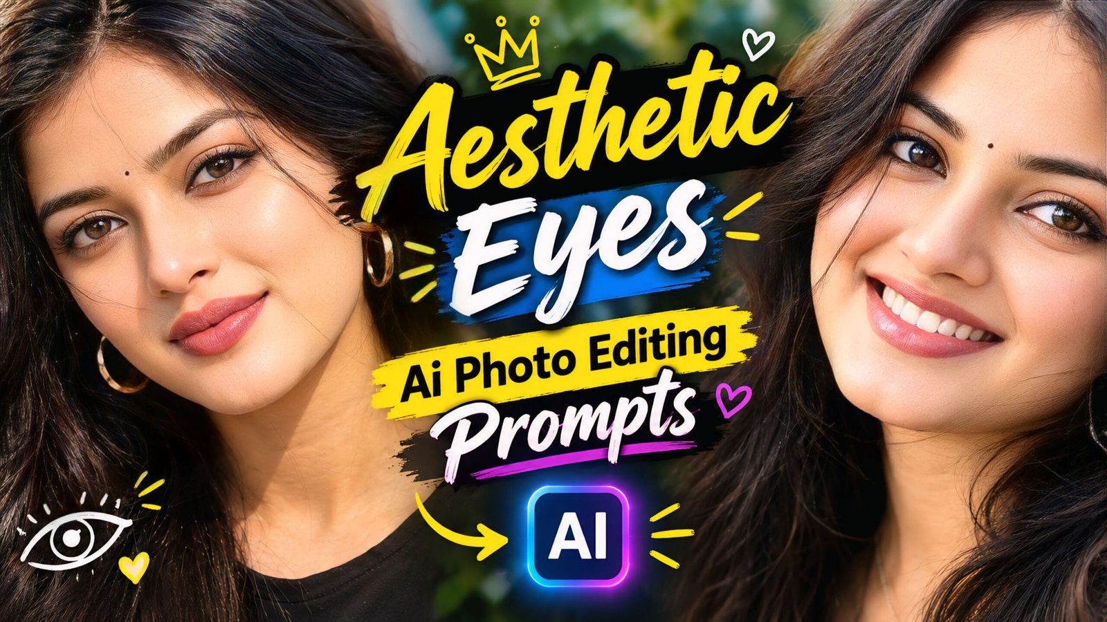 Aesthetic Eyes Ai Photo Editing Prompts